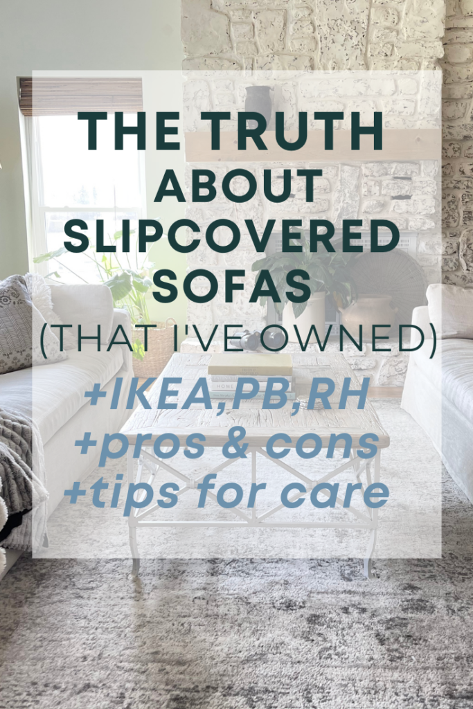 The Truth About Slipcovered Sofas
